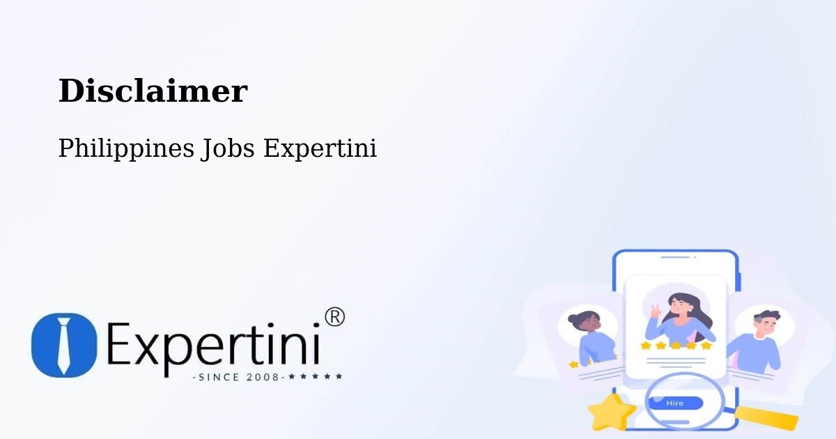 Disclaimer - Philippines Jobs Expertini