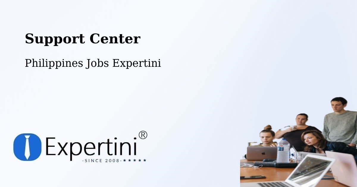 Support Center - Philippines Jobs Expertini
